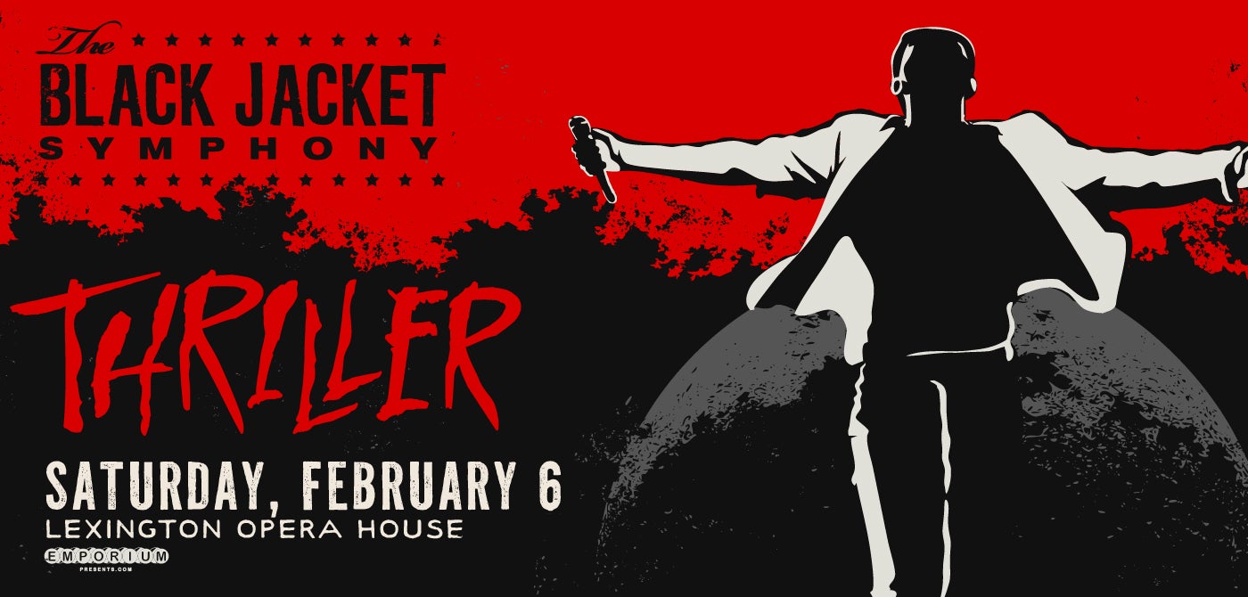 The Black Jacket Symphony Presents Thriller