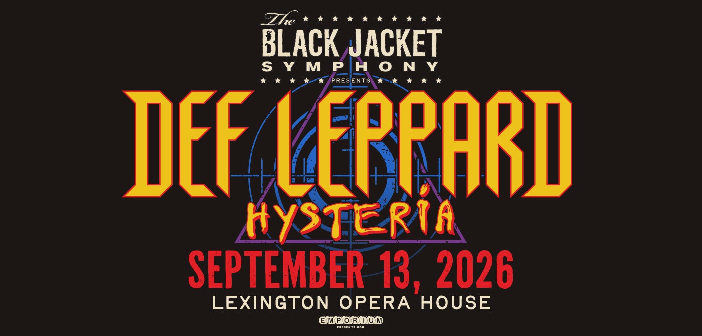 Black Jacket Symphony Presents Def Leppard's Hysteria