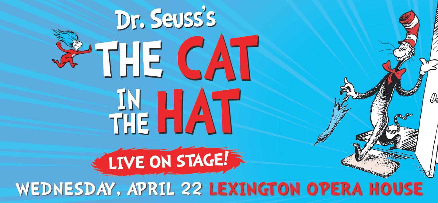 Dr. Seuss’s The Cat in the Hat – Live on Stage!
