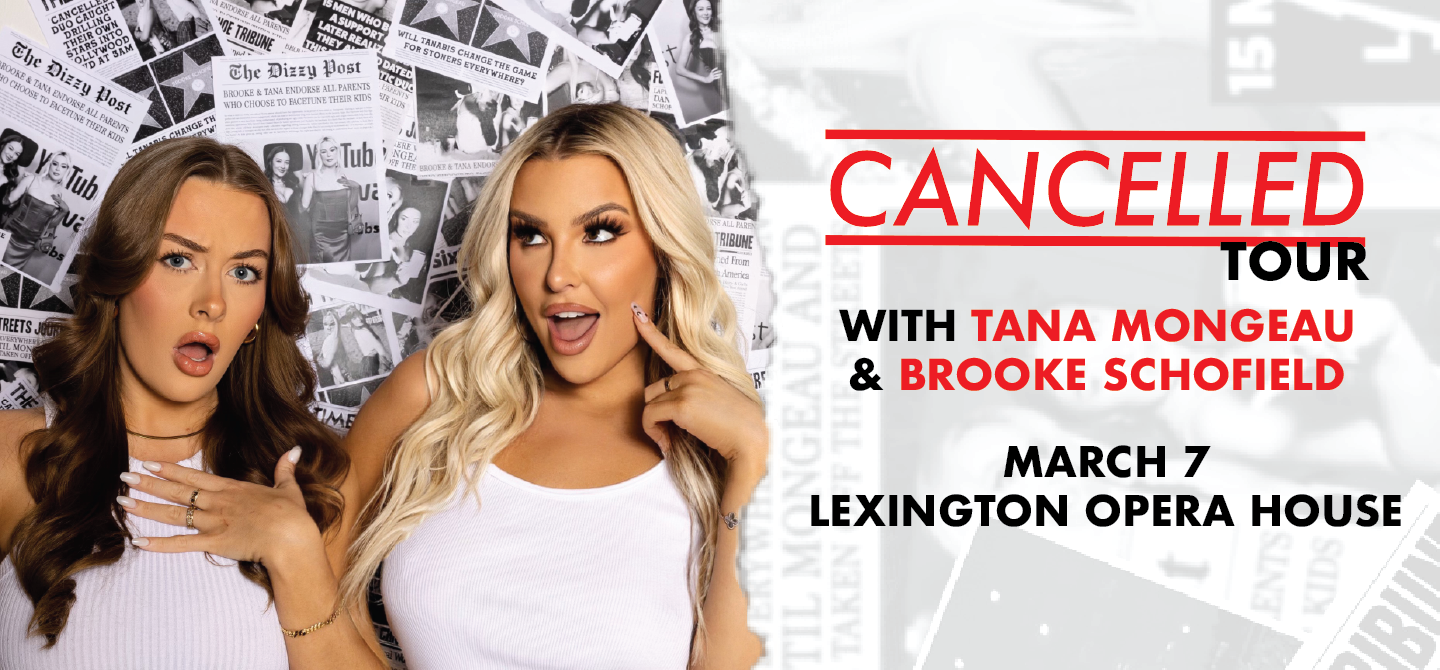 The Cancelled Podcast Tour with Tana Mongeau and Brooke Schofield