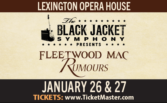 More Info for Black Jacket Symphony Presents Fleetwood Mac "Rumours"