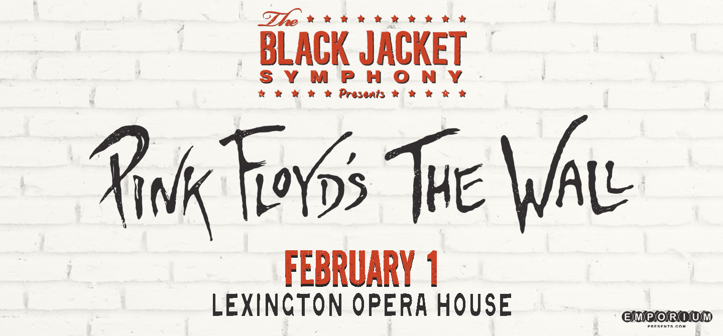 The Black Jacket Symphony Presents Pink Floyd's The Wall