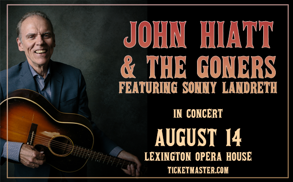 More Info for John Hiatt & The Goners 