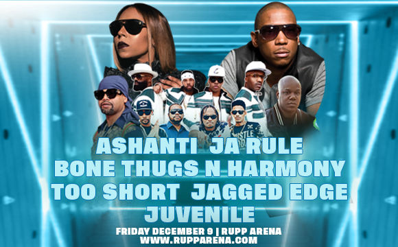 Ashanti, Ja Rule, Juvenile, & More! | Rupp Arena