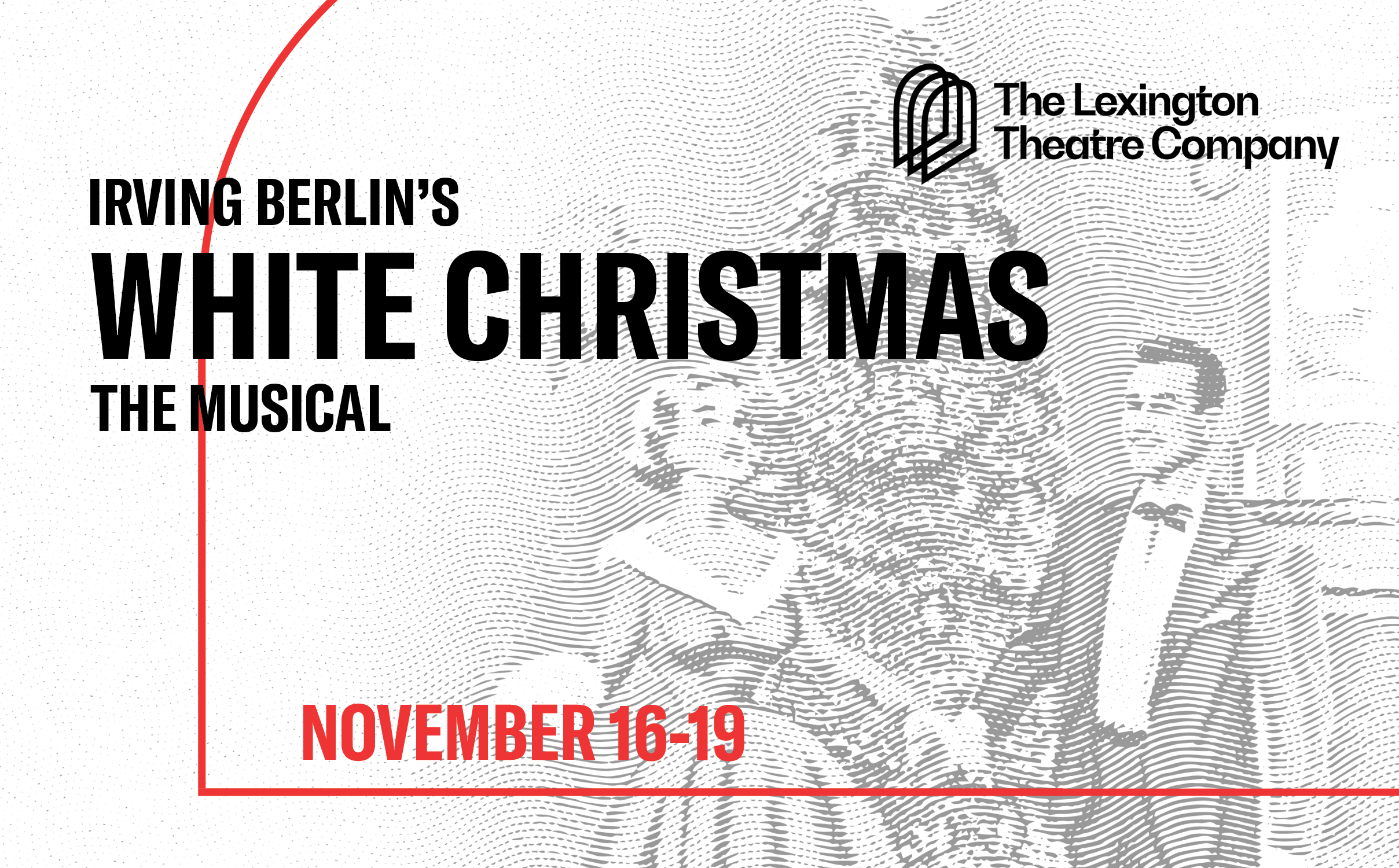 More Info for  Irving Berlin’s White Christmas The Musical 