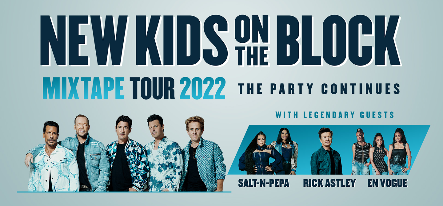 NEW KIDS ON THE BLOCK - THE MIXTAPE TOUR 2022