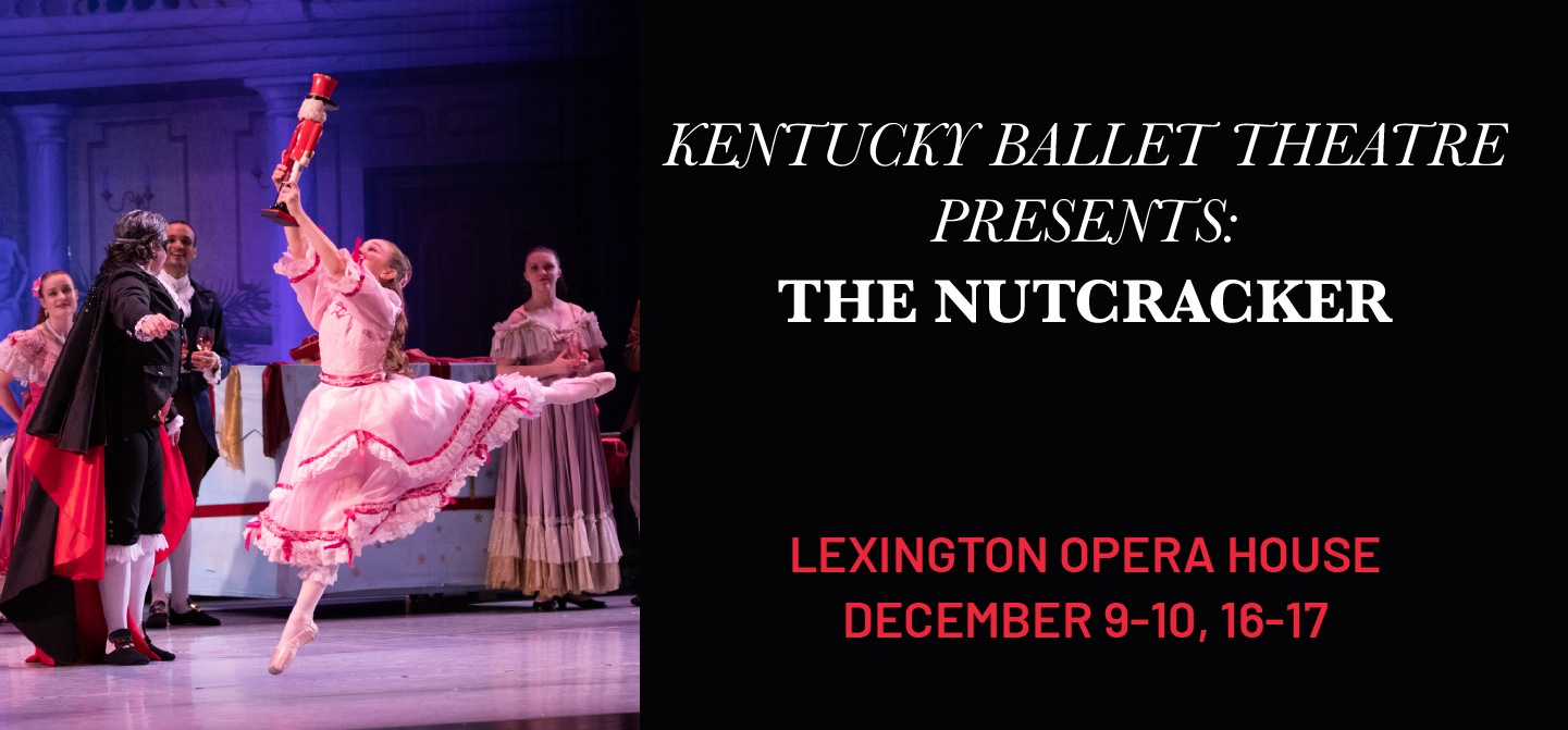 Kentucky Ballet Theatre Presents: The Nutcracker