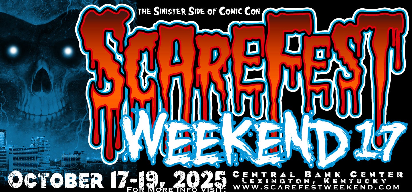 Scarefest Weekend 17