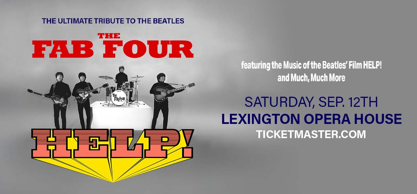The Fab Four: Tribute to the Beatles' "Help!" and the Hits