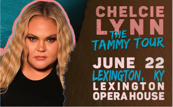 More Info for Chelcie Lynn: The Tammy Tour 