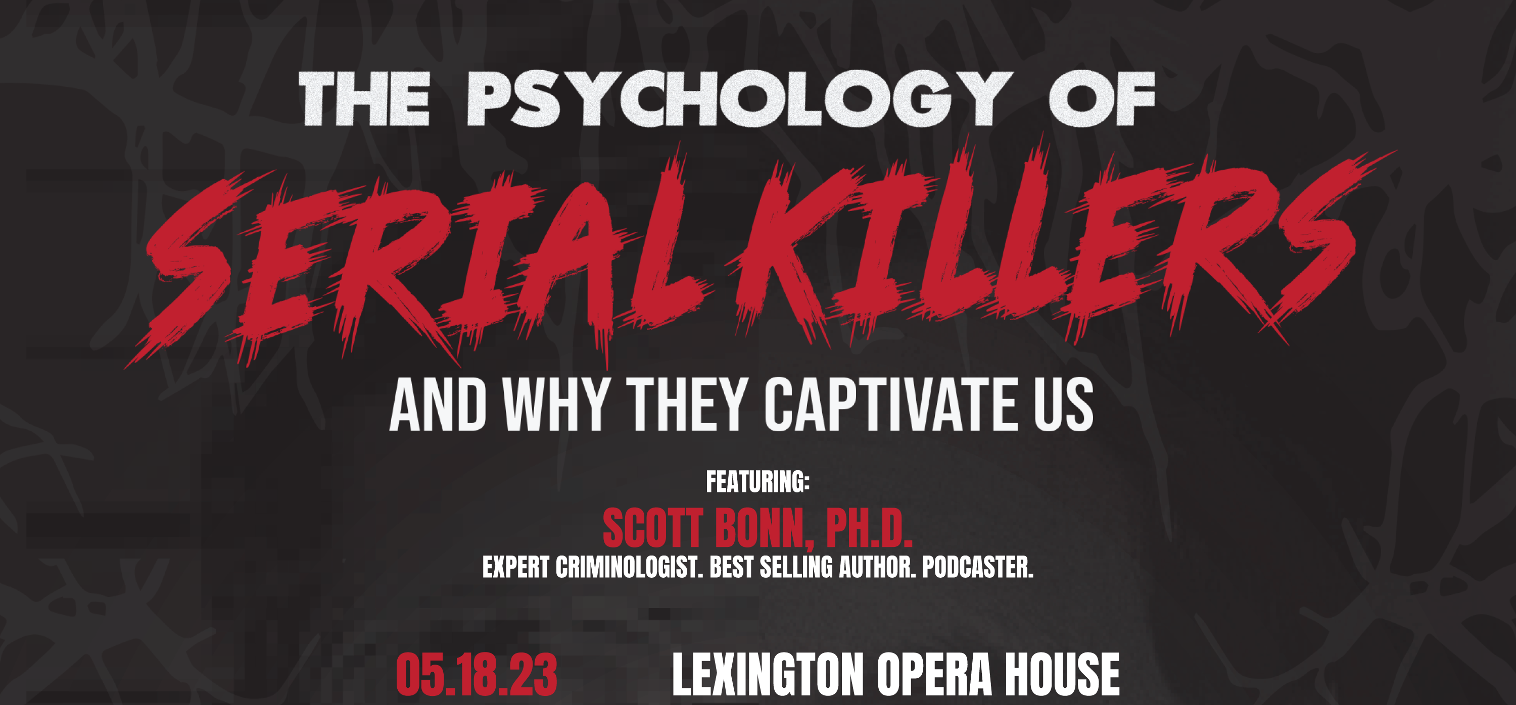The Psychology of Serial Killers 